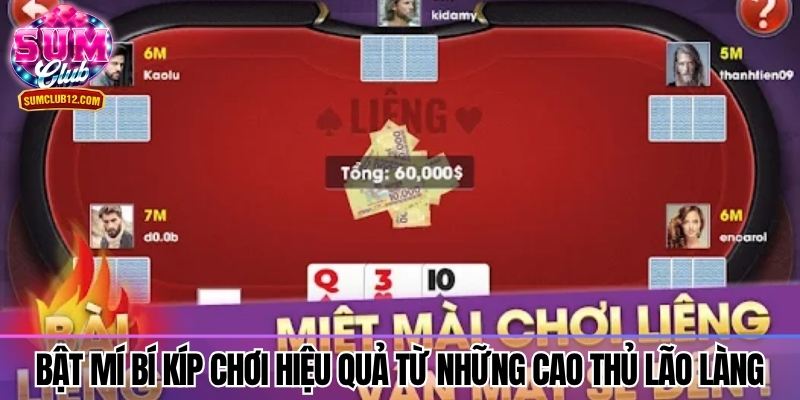 Bật mí bí kíp chơi hiệu quả từ những cao thủ lão làng