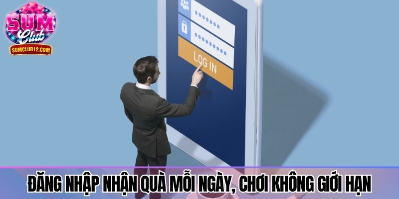 Đăng nhập Sumclub nhận quà mỗi ngày, chơi không giới hạn