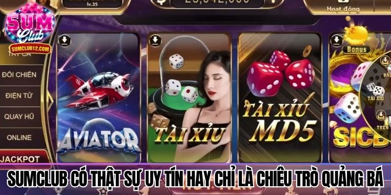 Sumclub có thật sự uy tín hay chỉ là chiêu trò quảng bá