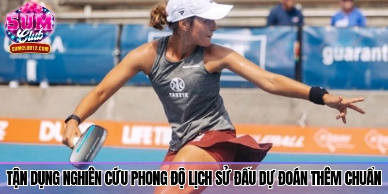 Tận dụng nghiên cứu phong độ lịch sử đấu dự đoán thêm chuẩn
